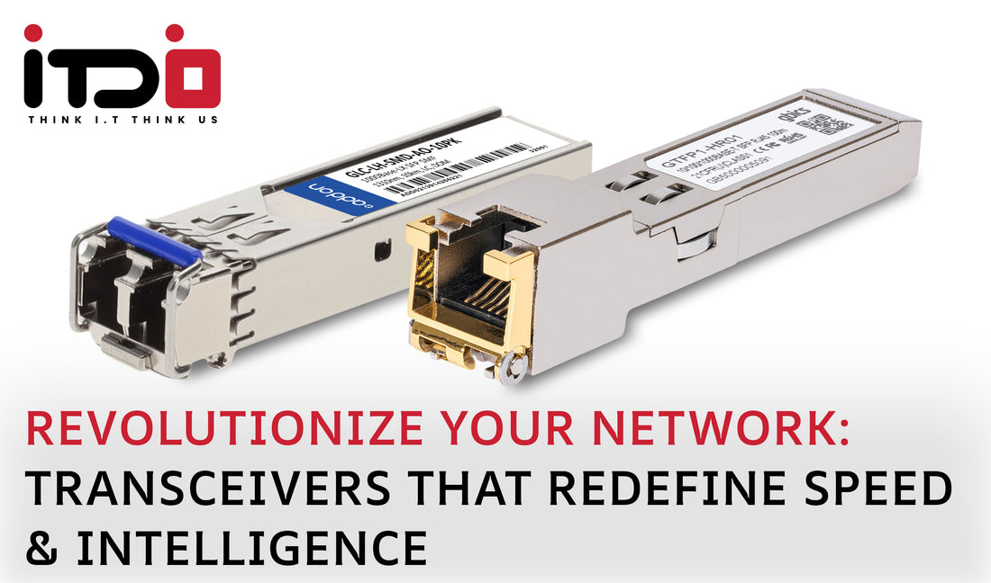 Revolutionize Your Network: 4 Transceivers That Redefine Speed & Intelligence